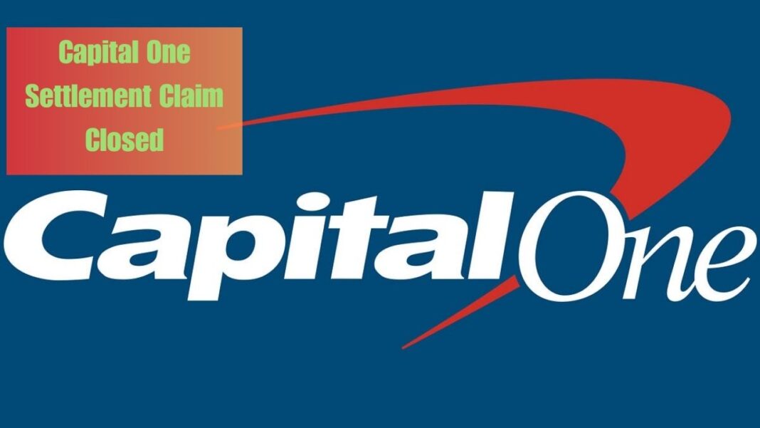 Capital One Settlement Claim Closed