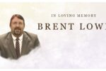 Brent Lowe death